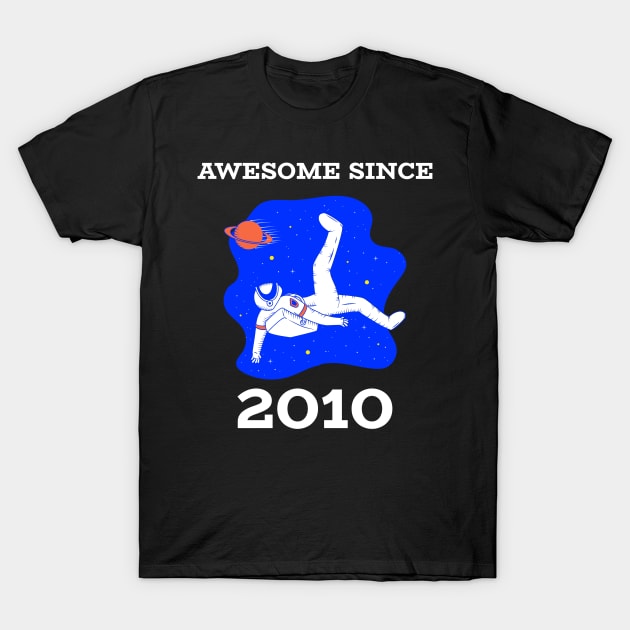 Awesome since 2010 T-Shirt by INNATE APPAREL